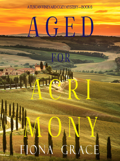 Title details for Aged for Acrimony by Fiona Grace - Available